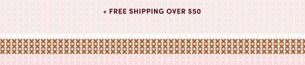 Free shipping over $50