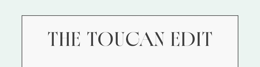 The Toucan Edit