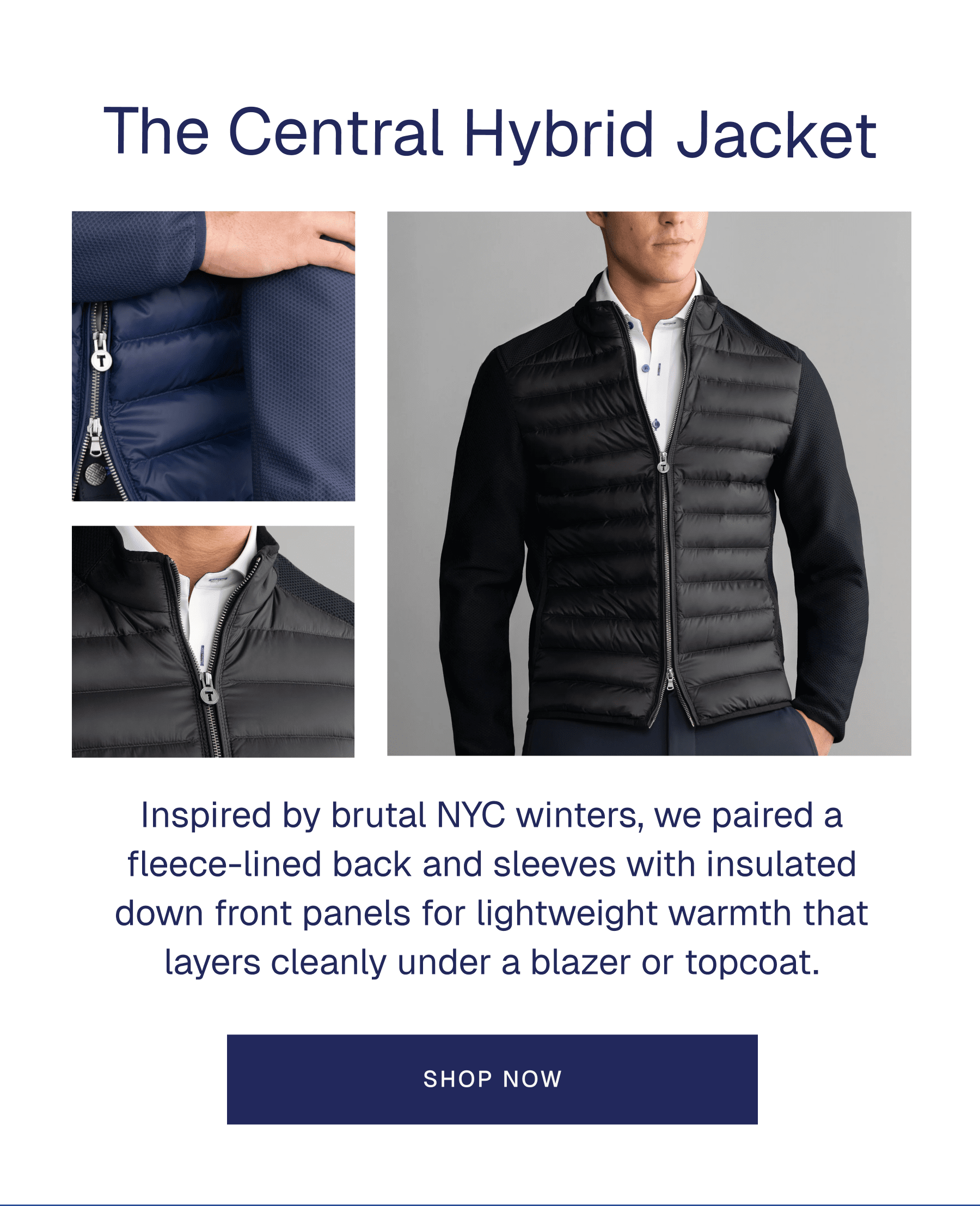The Central Hybrid Jacket