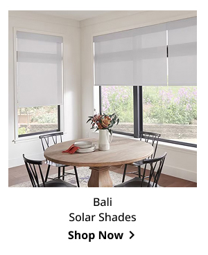 Bali Solar Shades | Shop Now >