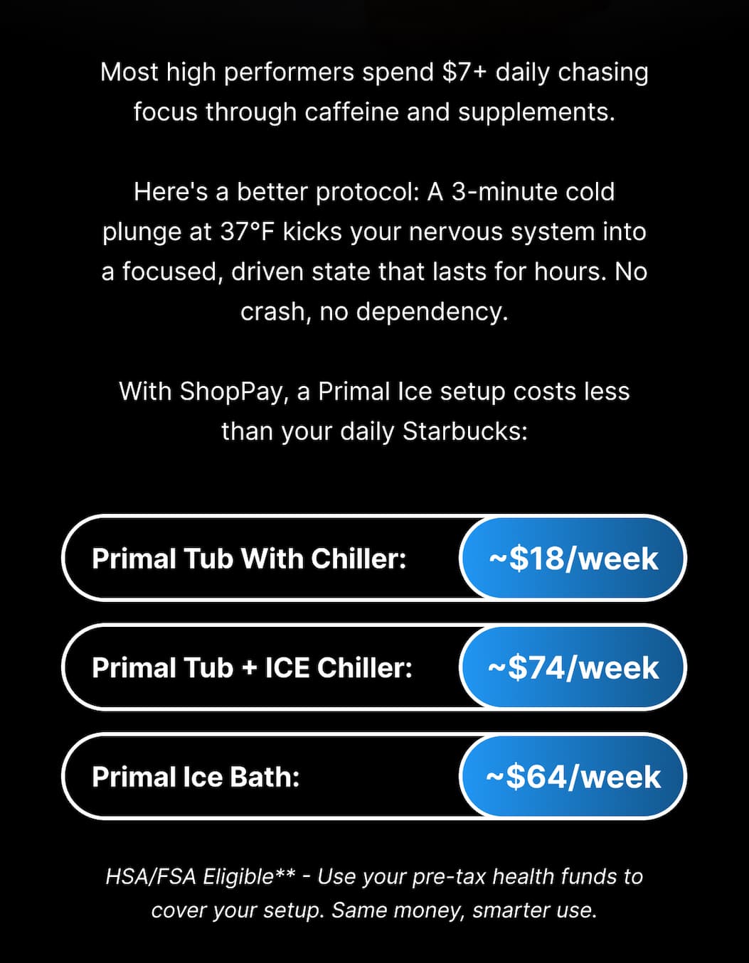 With ShopPay, a Primal Ice setup costs less than your daily Starbucks: