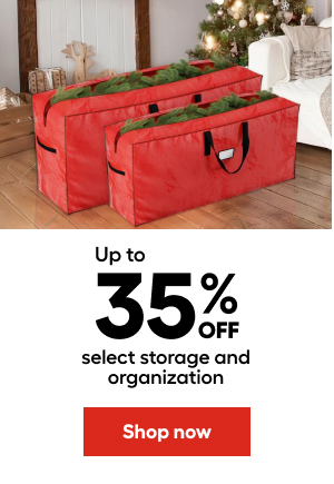 Up to 35% OFF select storage and organization