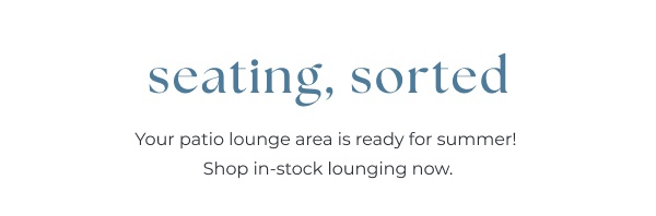 seating, sorted