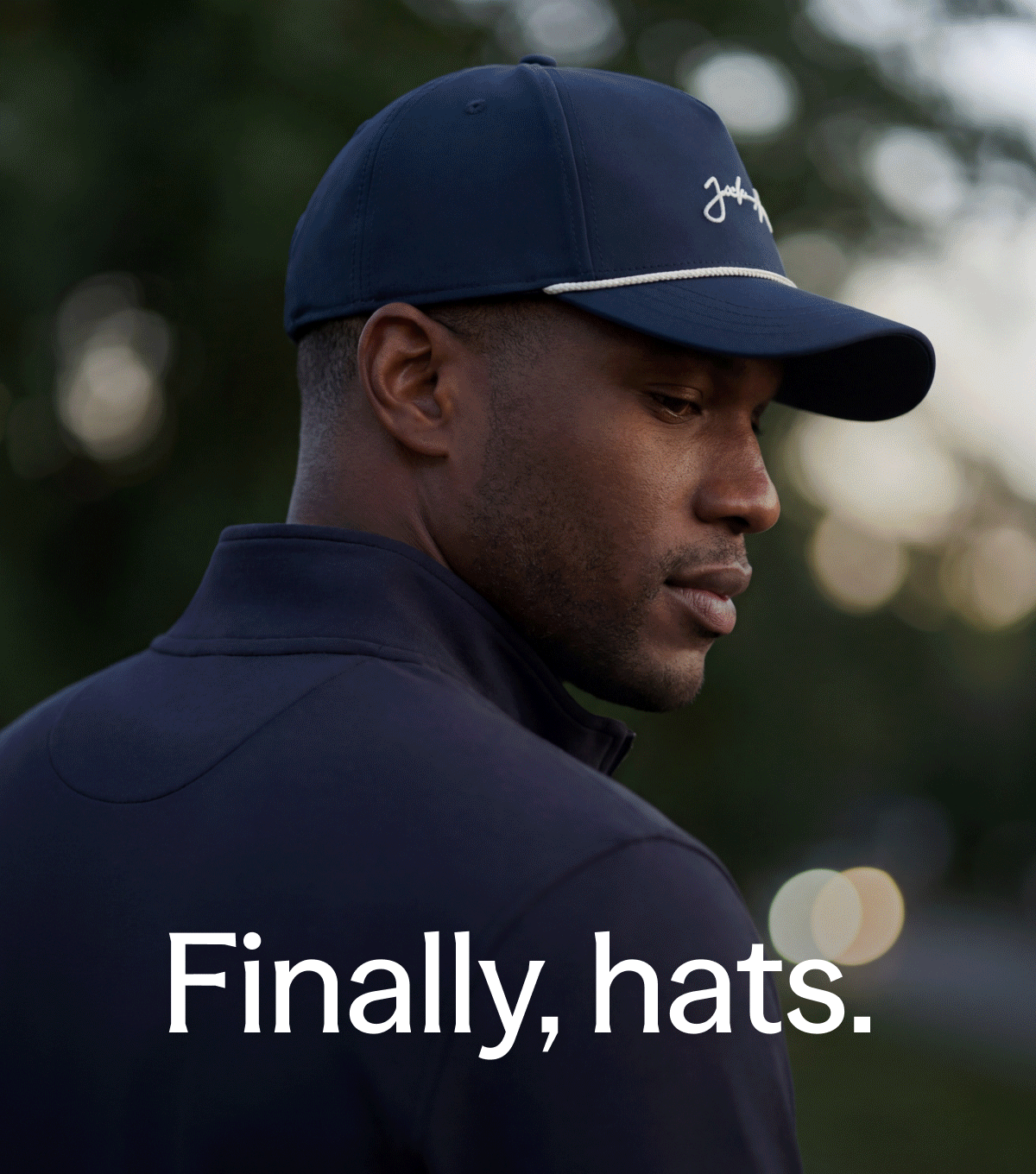 Finally, hats.