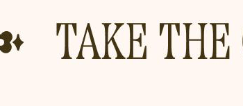 TAKE THE QUIZ