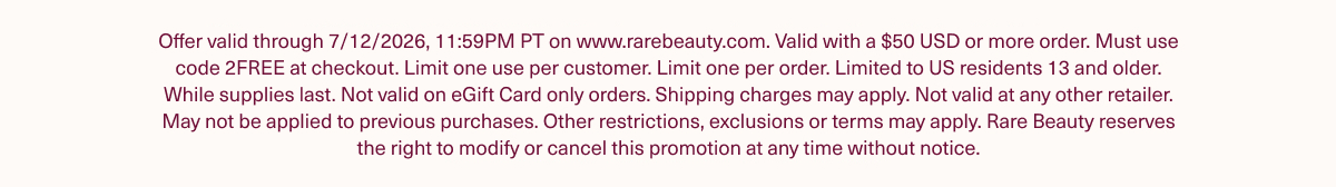 Rare Beauty Sales & Promotions Disclaimer