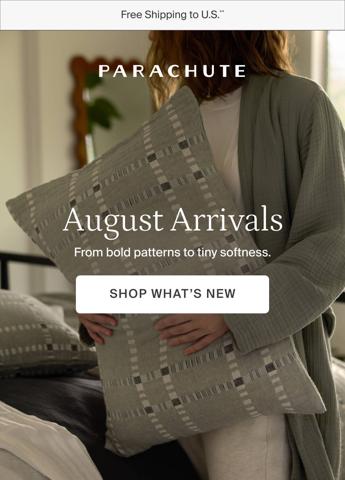 August arrivals. Shop what's new.