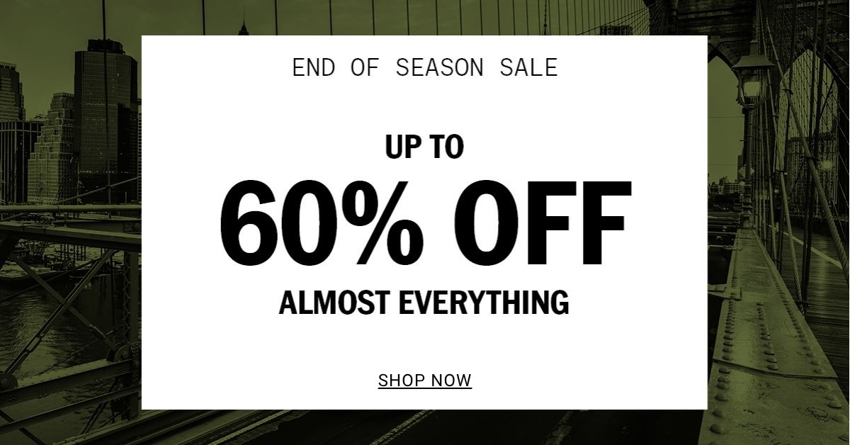End of Season Sale: Up to 60% Off