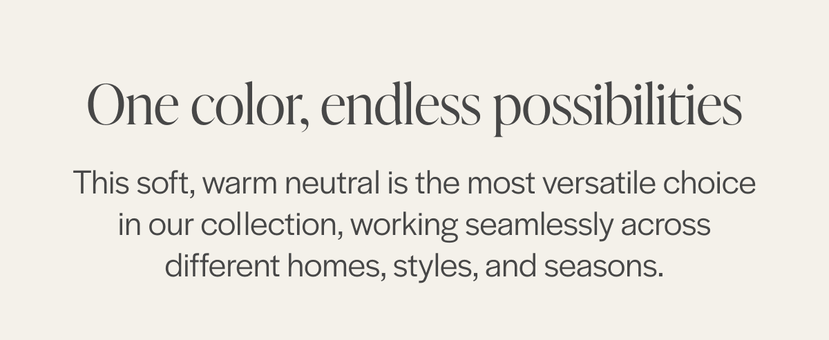 One color, endless possibilities