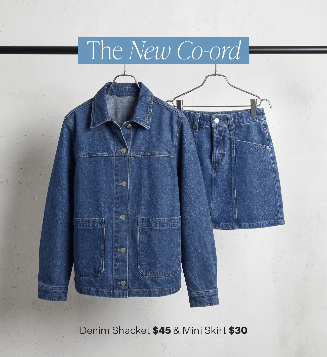 Denim Shacket $45 & Skirt $30