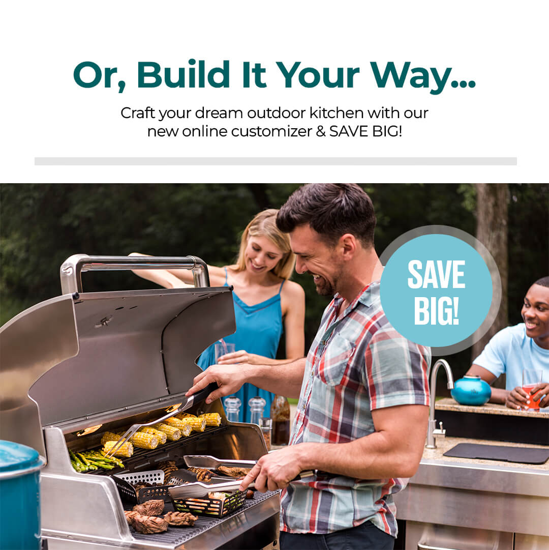Or, Build Your Own Outdoor Kitchen With Our Customizer