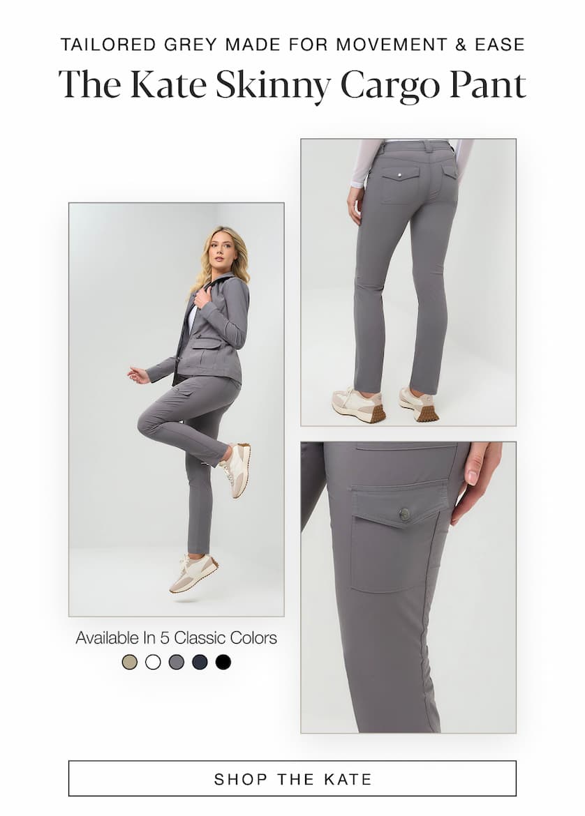 Tailored Grey Made for Movement & Ease: The Kate Skinny Cargo Pant. SHOP THE KATE