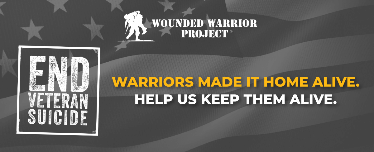 Wounded Warrior Project - Warriors Made It Home Alive. Help Us Keep Them Alive.