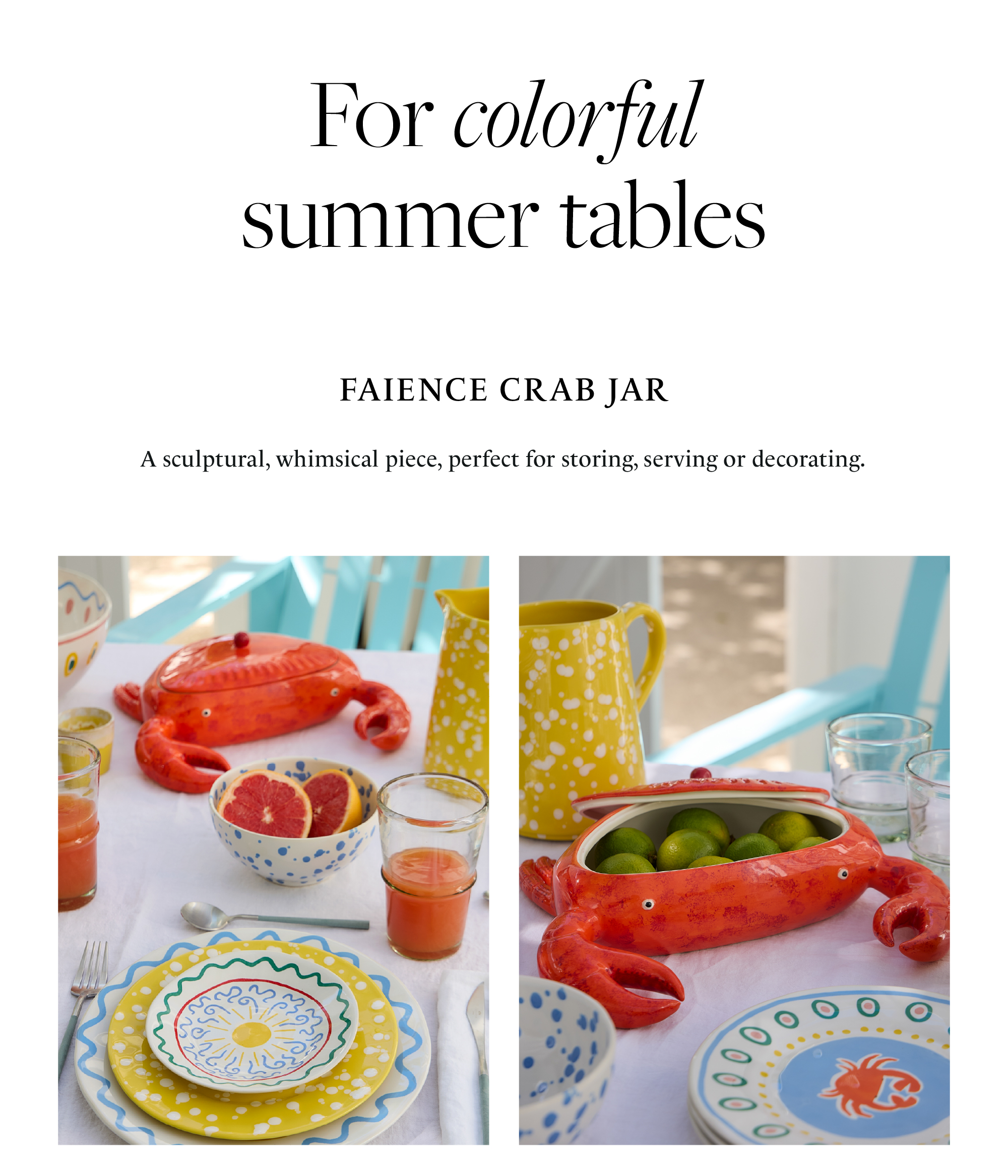 Faience Crab Jar from the Summer Bliss collection. Two images: on the left, a table set with the red crab-shaped jar, patterned yellow plates, a bowl with grapefruit and a yellow pitcher; on the right, the crab jar serving limes, with a yellow pitcher, glasses and colourful plates