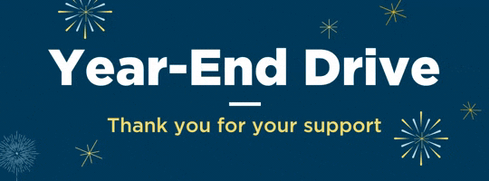 Year-End Drive. Thank you for your support.