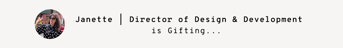Janette is gifting...