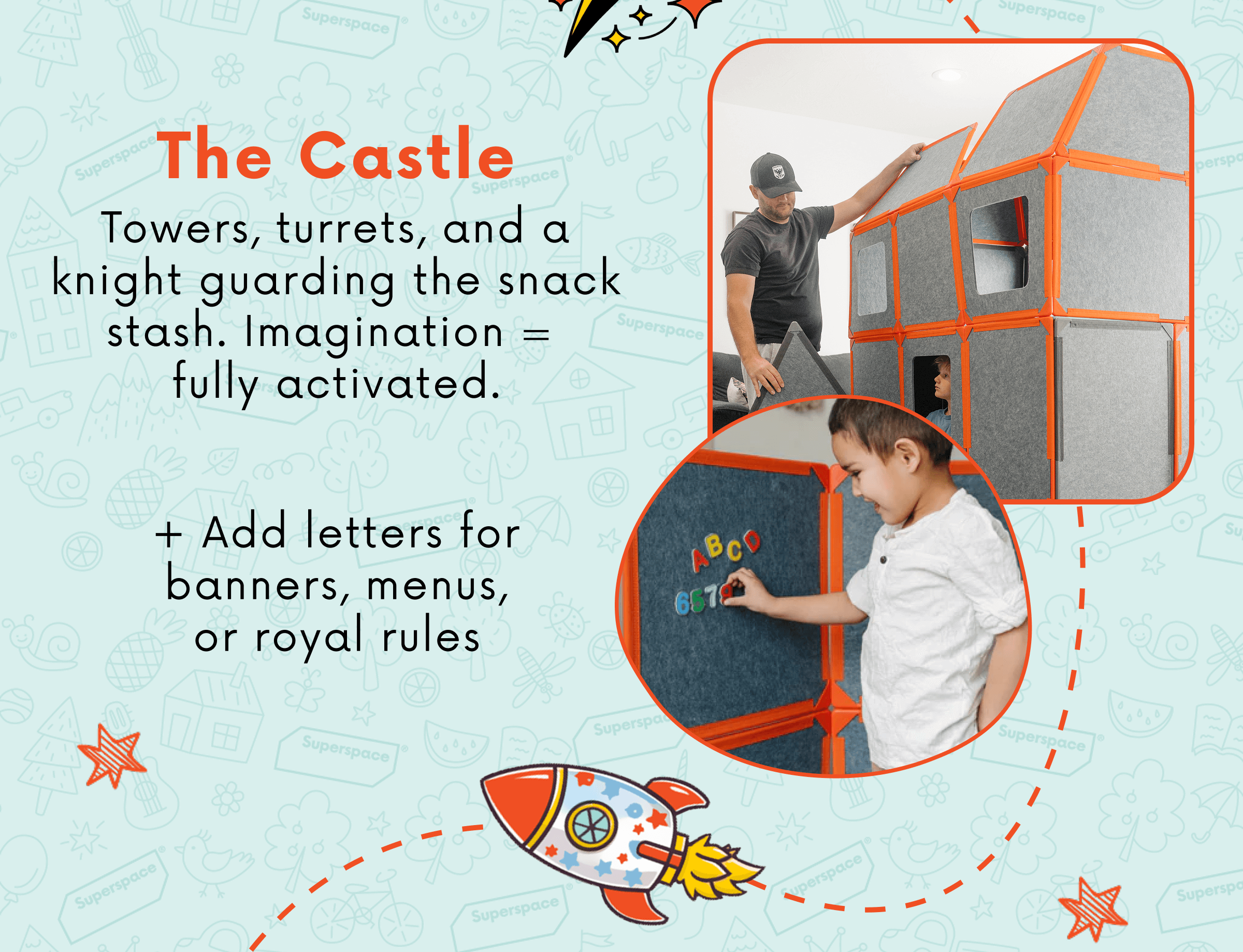 The Castle - Towers, turrets, and a knight guarding the snack stash. Imagination =  fully activated.