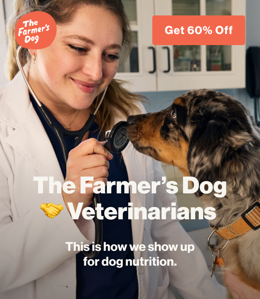 The Farmer's Dog: The Farmer's Dog & Veterinarians. This is how we show up for dog nutrition.
