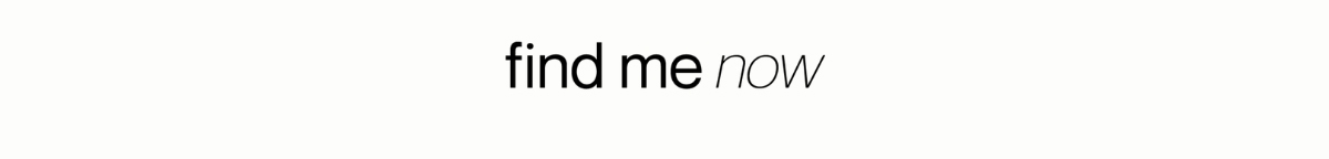 Find Me Now