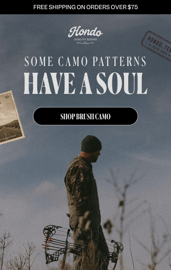SOME CAMO PATTERNS HAVE A SOUL | SHOP BRUSH CAMO