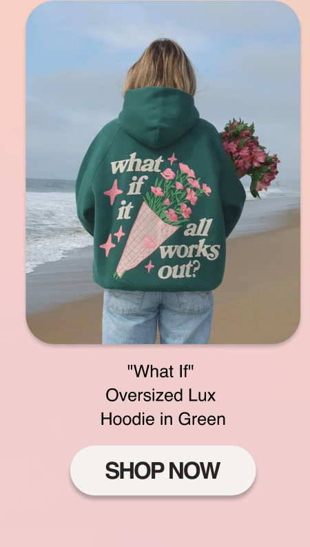 "What If" Oversized Lux Hoodie in Green