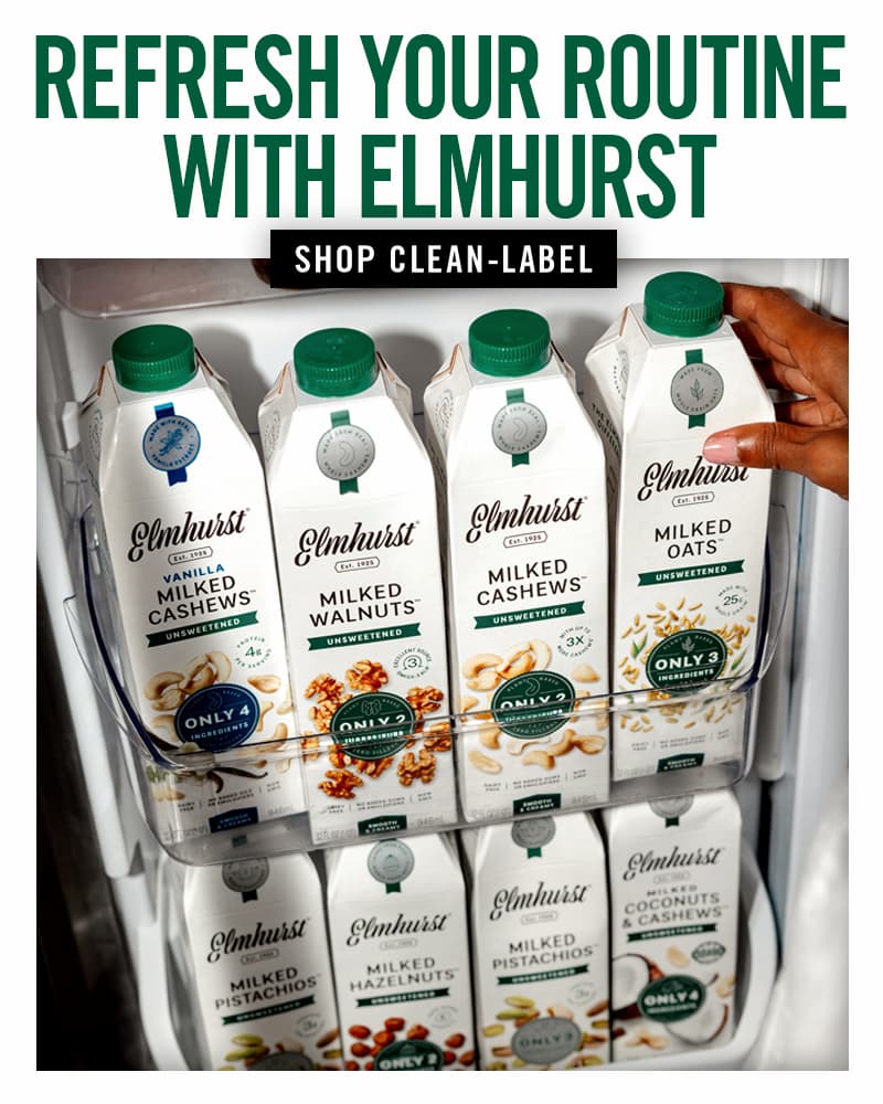 Refresh Your Routine With Elmhurst - Shop Clean-Label