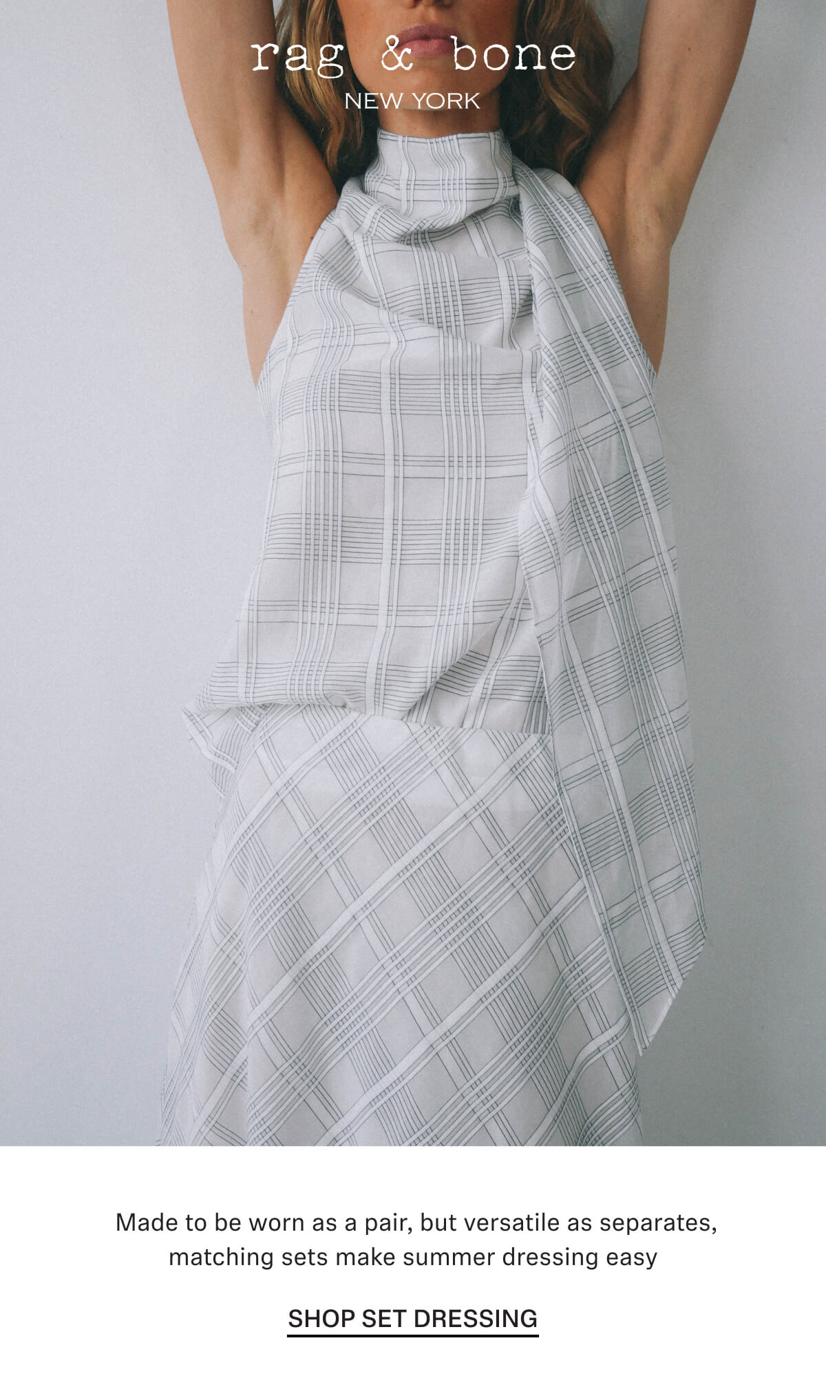 Made to be worn as a pair, but versatile as separates, matching sets make summer dressing easy