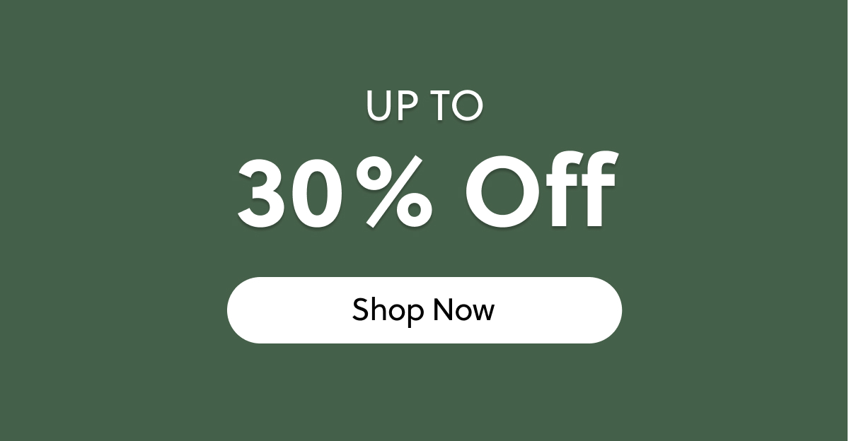 Save Up To 30% OFF