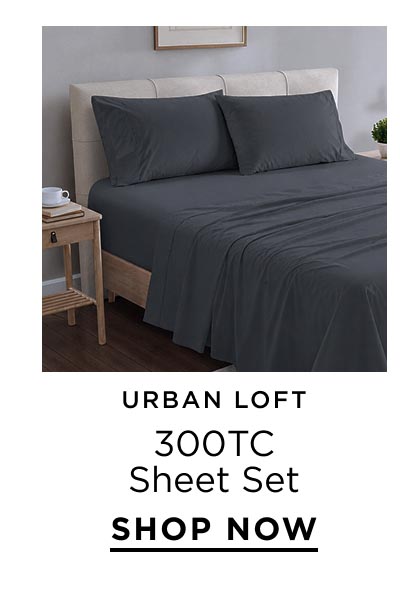 Urban Loft 300TC Sheet Set