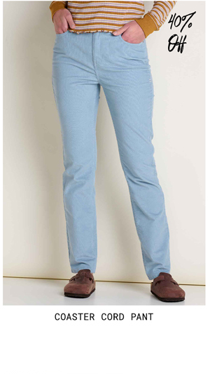 Coaster Cord Pant