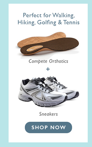 Perfect for walking, hiking, golfing and tennis | Compete Orthotics