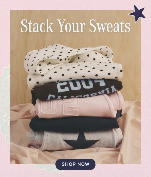 Stack Your Sweats. Shop Now