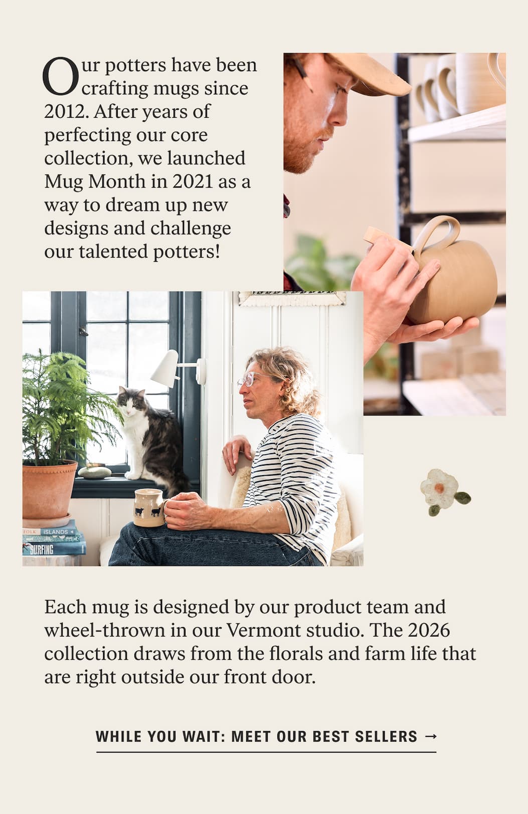 While You Wait: Meet Our Best Sellers