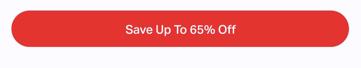 Save up to 65% off