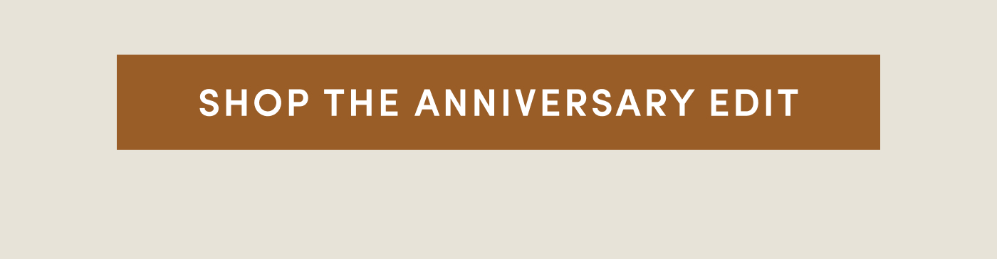 Shop The Anniversary Edit
