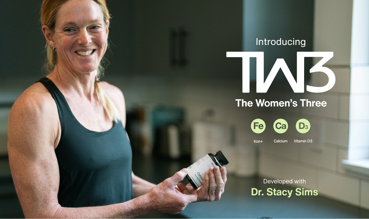 The Women's Three with Dr. Stacy Sims: Iron+, Calcium and Vitamin D3