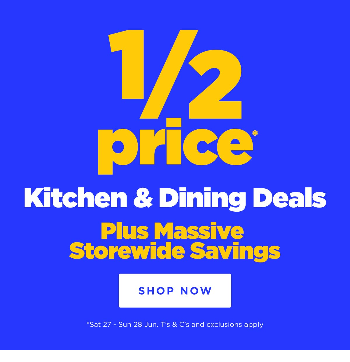 1/2 Price Kitchen & Dining Deals