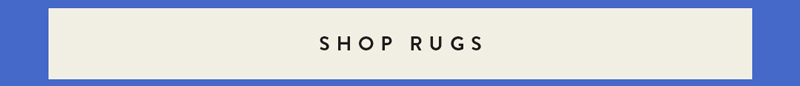 SHOP RUGS
