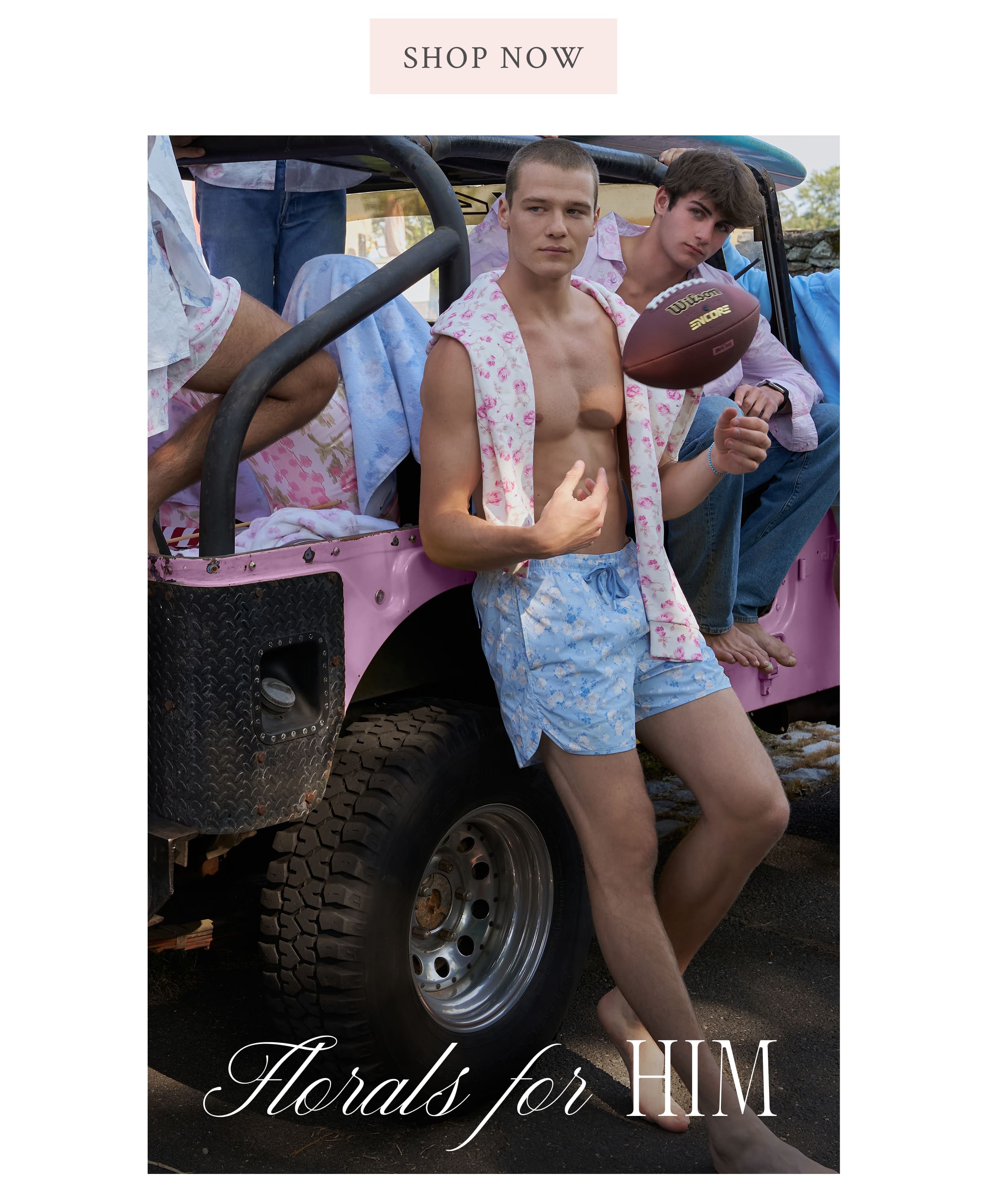 Florals for Him <SHOP NOW>