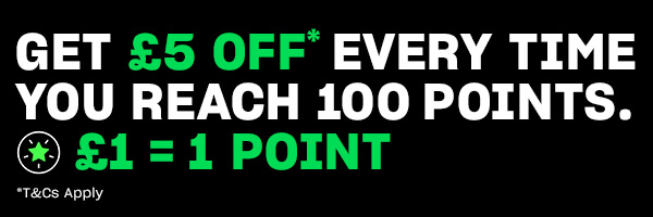Get £5 off* every time you reach 100 points. £1 = 1 point