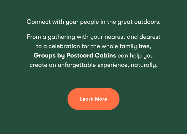 Connect with your people in the great outdoors.