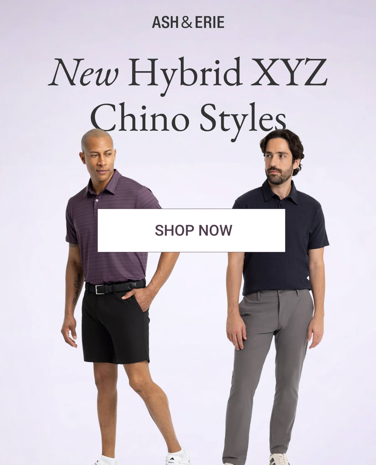 New Hybrid XYZ Chino Styles