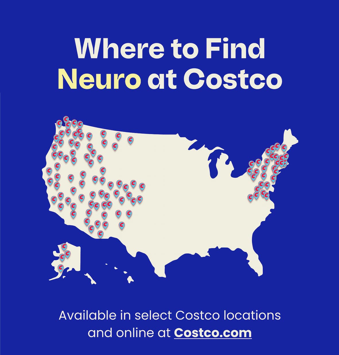 Where to Find Neuro at Costco | Available in select Costco locations and online at Costco.com