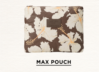 MAX POUCH