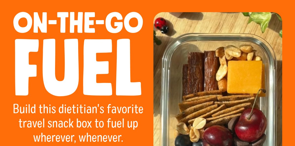 On-The-Go Fuel | Build this dietitian's favorite travel snack box to fuel up wherever, whenever.