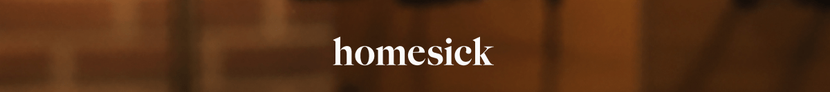 Homesick