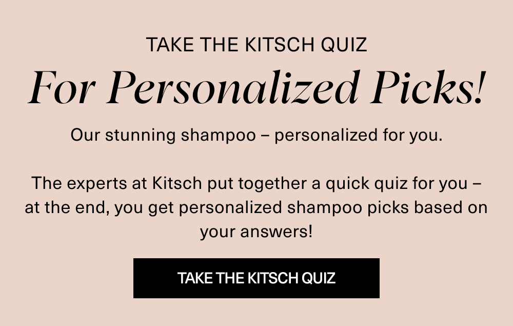 Take Kitsch Quick for personalize picks