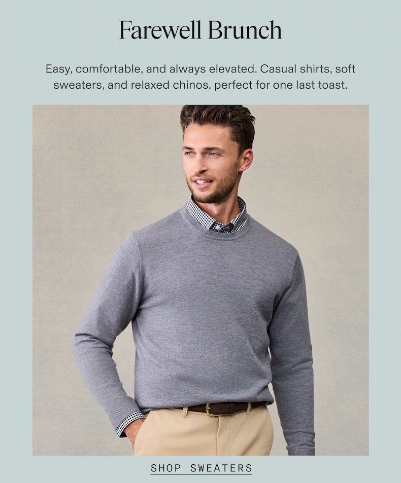 Man wearing a gray crewneck sweater layered over a navy gingham dress shirt, paired with khaki chinos and a brown belt. Text: "Farewell Brunch | Easy, comfortable, and always elevated. Casual shirts, soft sweaters, and relaxed chinos, perfect for one last toast. | SHOP SWEATERS"
