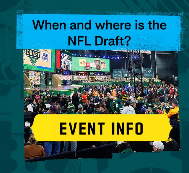 When And Where Is The Draft? Event Info.