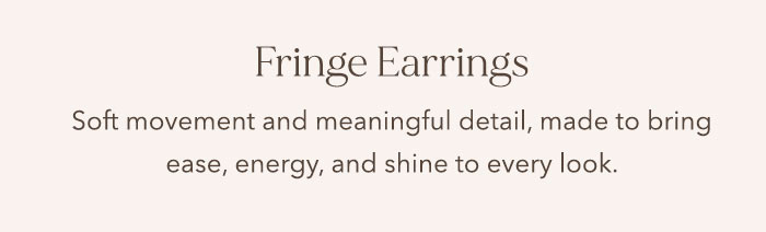 Shop Fringe Earrings